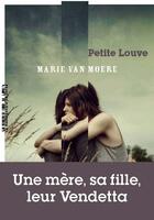 Couverture du livre « Petite louve » de Marie Van Moere aux éditions La Manufacture De Livres