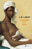 Couverture du livre « Voyage aux isles » de Jean-Baptiste Labat aux éditions Libretto