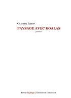 Couverture du livre « Paysage avec koalas » de Olivier Liron aux éditions Corlevour