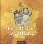 Couverture du livre « Notre histoire avec Marie » de  aux éditions Marie De Nazareth