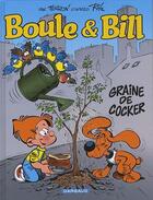 Couverture du livre « Boule & Bill T.31 ; graine de cocker » de Laurent Verron aux éditions Boule Et Bill
