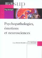 Couverture du livre « Psychopathologies, emotions et neurosciences » de Beshe-Richard aux éditions Belin Education