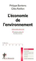 Couverture du livre « L'économie de l'environnement » de Bontems/Rotillon aux éditions La Decouverte