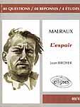 Couverture du livre « Malraux, l'espoir » de Broyer aux éditions Ellipses Marketing