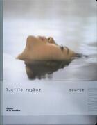 Couverture du livre « Source » de Lucille Reyboz aux éditions La Martiniere