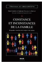 Couverture du livre « Cahiers Tome 134 ; constance et inconstances de la famille » de Henri Leridon aux éditions Ined