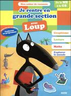 Couverture du livre « Cahier de vacances - je rentre en grande section avec loup » de Orianne Lallemand/El aux éditions Philippe Auzou