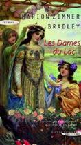 Couverture du livre « Les dames du lac » de Marion Zimmer Bradley aux éditions Succes Du Livre