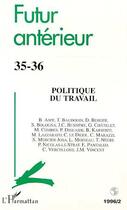 Couverture du livre « Politique du travail - vol35 - n 35-36 » de  aux éditions L'harmattan