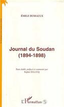 Couverture du livre « JOURNAL DU SOUDAN (1894-1898) » de Sophie Dulucq aux éditions L'harmattan
