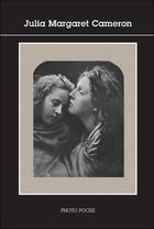 Couverture du livre « Photo poche t.124 » de Julia Margaret Cameron aux éditions Actes Sud