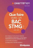 Couverture du livre « Que faire avec un bac STMG ? (édition 2018/2019) » de Nadia Royer aux éditions Studyrama