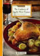 Couverture du livre « Cookery of South-West France » de Stephanie Beraud-Sudreau aux éditions Sud Ouest Editions