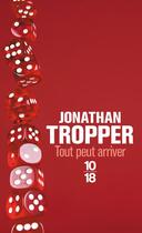 Couverture du livre « Tout peut arriver » de Jonathan Tropper aux éditions 12-21