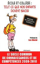 Couverture du livre « Ecole et college : tout ce que nos enfants doivent savoir » de Canope/Chatel aux éditions Xo