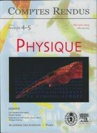 Couverture du livre « Comptes rendus academie des sciences, physique, t.4, fascicule 4-5, mai-juin 2003 : les noyaux exotiqu » de  aux éditions Elsevier