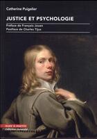 Couverture du livre « Justice et psychologie » de Catherine Puigelier aux éditions Mare & Martin