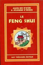 Couverture du livre « Le feng shui » de Joanne O'Brien et Man-Ho Kwok aux éditions Guy Trédaniel