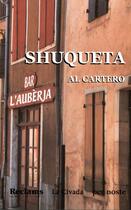 Couverture du livre « Shuqueta » de Al Cartero aux éditions Reclams