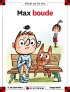 Couverture du livre « Max boude » de Serge Bloch et Dominique De Saint-Mars aux éditions Calligram