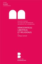 Couverture du livre « Démocratie(s), liberté(s) et religion(s) » de Philippe Poirier aux éditions Parole Et Silence