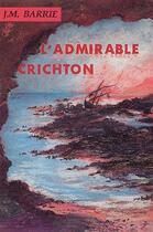 Couverture du livre « L'admirable crichton » de James Matthew Barrie aux éditions Infrarouge