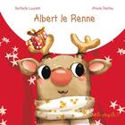 Couverture du livre « Albert le renne » de Ariane Delrieu et Nathalie Laurent aux éditions Limonade