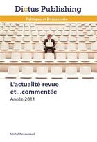 Couverture du livre « L'actualite revue et...commentee » de Renouleaud-M aux éditions Dictus