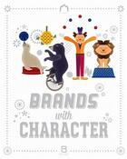 Couverture du livre « Brands with character » de Basheer Graphic Book aux éditions Gingko Press