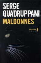 Couverture du livre « Maldonnes » de Serge Quadruppani aux éditions Metailie