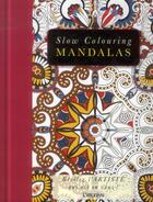 Couverture du livre « SLOW COLOURING ; mandalas » de  aux éditions L'imprevu