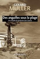 Couverture du livre « Des anguilles sous la plage » de Gerard Muller aux éditions Presses Litteraires