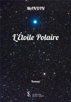 Couverture du livre « L'etoile polaire » de Mandin aux éditions Sydney Laurent