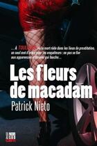 Couverture du livre « Les fleurs du macadam » de Patrick Nieto aux éditions Cairn
