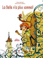 Couverture du livre « La belle n'a plus sommeil » de Marie-Pierre Oddoux et Marie Signoret aux éditions Orso Editions