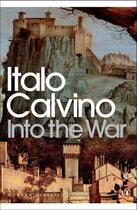 Couverture du livre « Into the War » de Italo Calvino aux éditions Penguin Books Ltd Digital