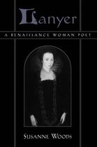 Couverture du livre « Lanyer: A Renaissance Woman Poet » de Woods Susanne aux éditions Oxford University Press Usa