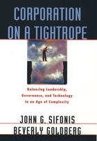 Couverture du livre « Corporation on a Tightrope: Balancing Leadership, Governance, and Tech » de Goldberg Beverly aux éditions Oxford University Press Usa