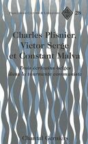 Couverture du livre « Charles plisnier, victor serge et constant malva » de Gerniers Chantal aux éditions Peter Lang