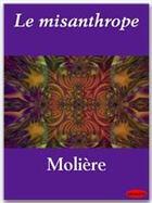 Couverture du livre « Le misanthrope » de Moliere aux éditions Ebookslib