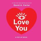 Couverture du livre « I love you : a pop-up book » de David A. Carter aux éditions Abrams Us