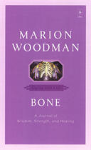 Couverture du livre « Bone » de Woodman Marion aux éditions Penguin Group Us