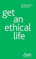 Couverture du livre « Get an Ethical Life: Flash » de Macbride Peter aux éditions Hodder Education Digital