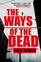 Couverture du livre « Ways of the Dead » de Tucker Neely aux éditions Random House Digital