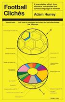 Couverture du livre « FOOTBALL CLICHES » de Adam Hurrey aux éditions Headline