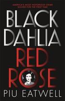 Couverture du livre « BLACK DAHLIA, RED ROSE » de Piu Eatwell aux éditions Coronet