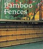 Couverture du livre « Bamboo fences » de Isao Yoshikawa aux éditions Princeton Architectural