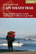 Couverture du livre « WALKING THE CAPE WRATH TRAIL - 4TH EDITION » de Iain Harper aux éditions Cicerone Press