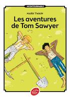 Couverture du livre « Les aventures de Tom Sawyer » de Mark Twain aux éditions Le Livre De Poche Jeunesse