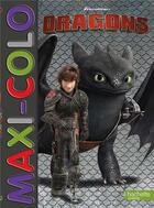 Couverture du livre « Dreamworks - dragons-maxi colo » de  aux éditions Hachette Jeunesse